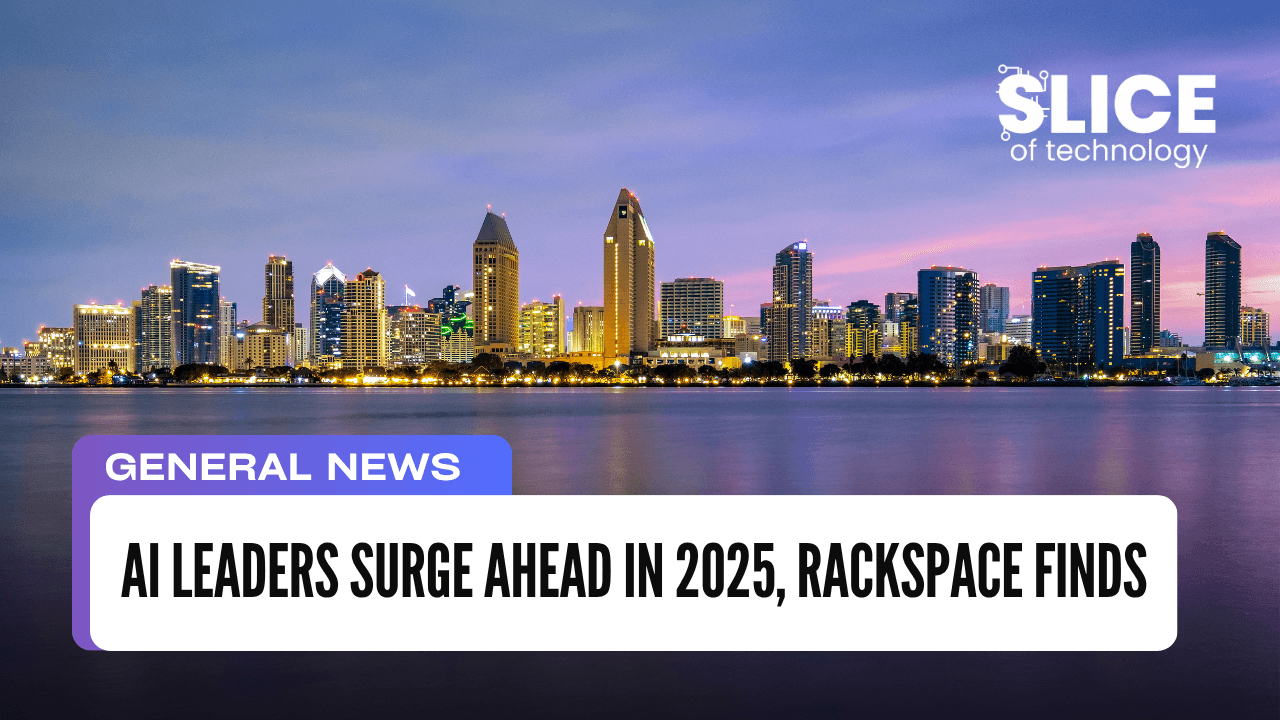 AI Leaders Surge Ahead in 2025, Rackspace Finds