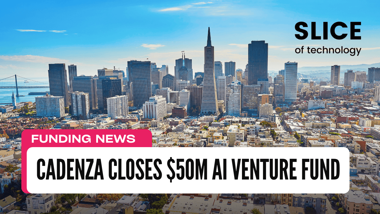 Cadenza Closes $50M AI Venture Fund