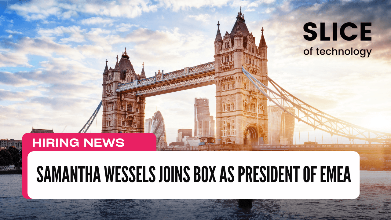Samantha Wessels Joins Box as President of EMEA