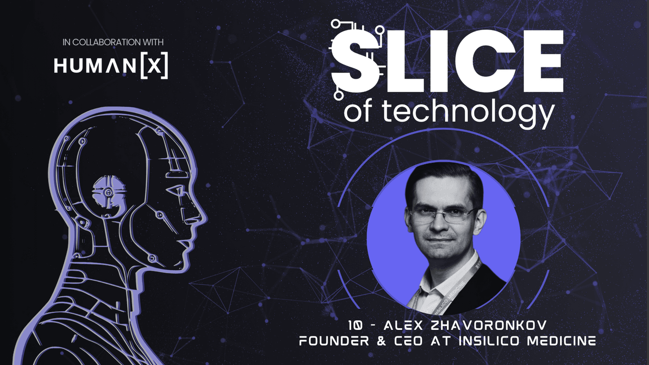 #10 - Alex Zhavoronkov, Founder & CEO at Insilico Medicine