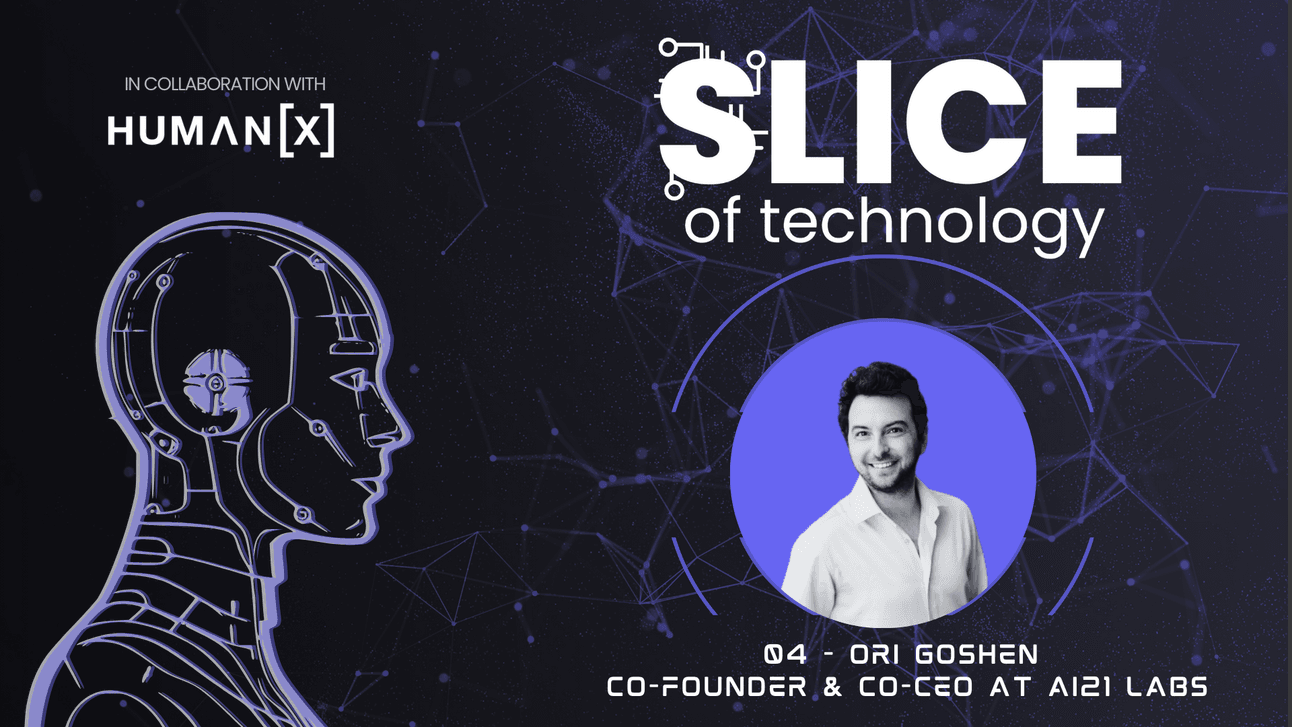#4 - Ori Goshen, Co-Founder & Co-CEO at AI21 Labs