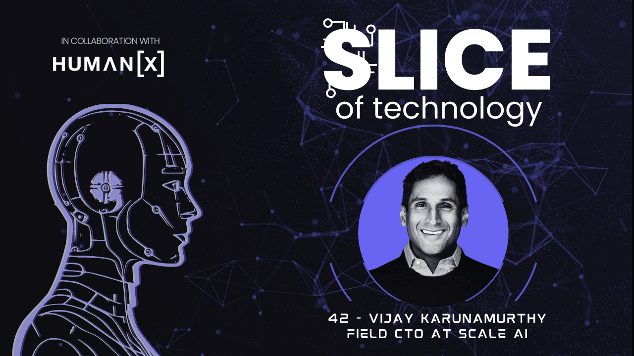 #42 - Vijay Karunamurthy, Field CTO at Scale AI